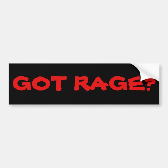 Got Rage? (road rage) Bumper Sticker (Front)