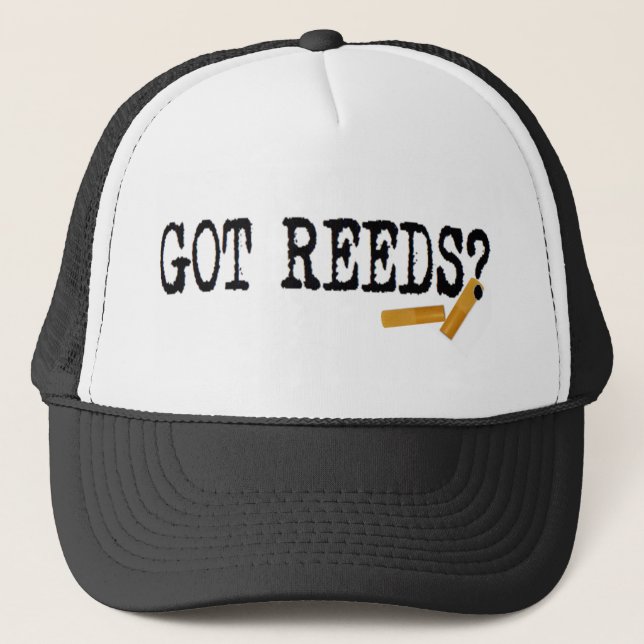 Got Reeds? Trucker Hat (Front)