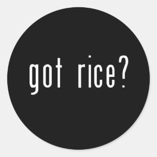 got rice? classic round sticker