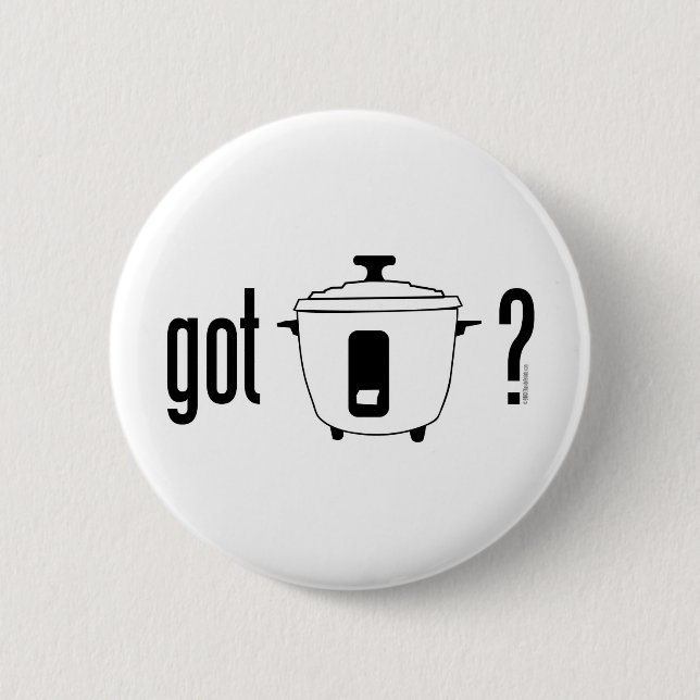Got Rice? (cooker) 2 Inch Round Button (Front)