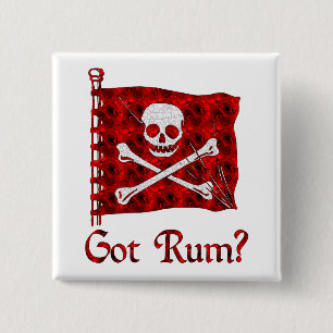 Got Rum? 2 Inch Square Button