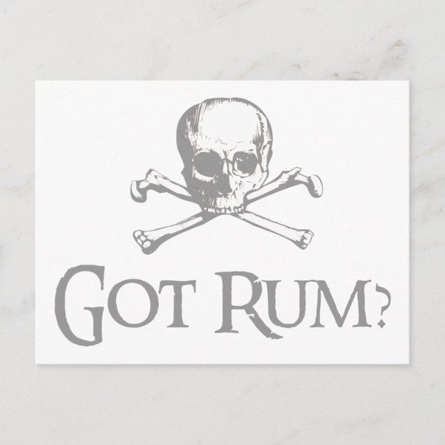 Got Rum Skull and Crossbones Postcard (Front)