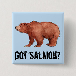 Got Salmon?  Edmond the Bear 2 Inch Square Button