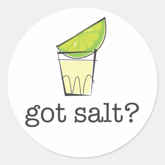 Got Salt? Tequila Shot with Lime Stickers (Front)
