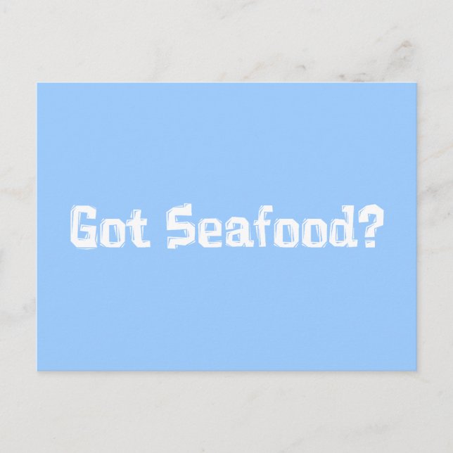 Got Seafood Gifts Postcard (Front)