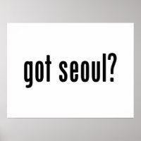 got seoul? poster