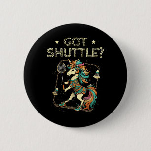 Got Shuttle Badminton Player Shuttle Racket  2 Inch Round Button