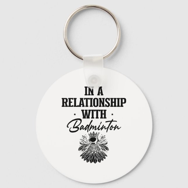 Got Shuttle Badminton Player Shuttle Racket  Keychain (Front)