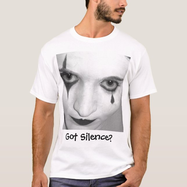 Got Silence? T-Shirt (Front)