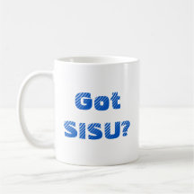 Got SISU Coffee Mug; Finnish Coffee Mug