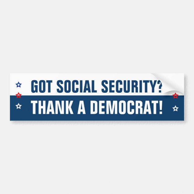 Got Social Security? Bumper Sticker (Front)