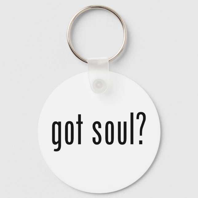 got soul? keychain (Front)