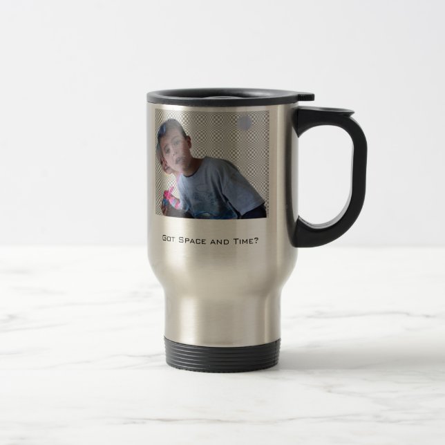 Got Space and Time? Travel Mug (Right)