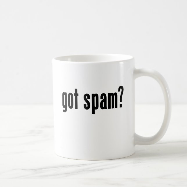 got spam? coffee mug (Right)