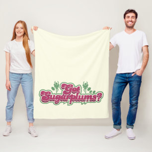 Got Sugarplums Holiday Candy Lover Fleece Blanket