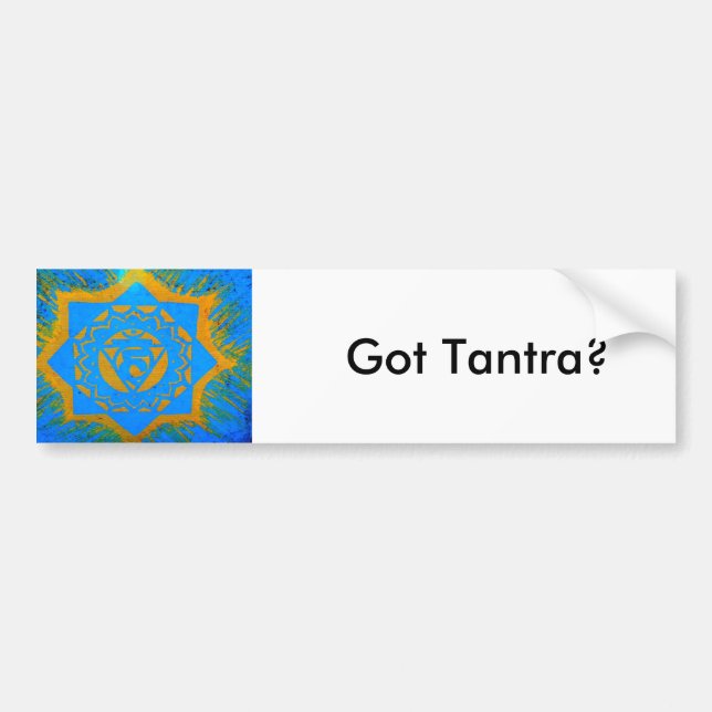 got tantra bumper sticker (Front)