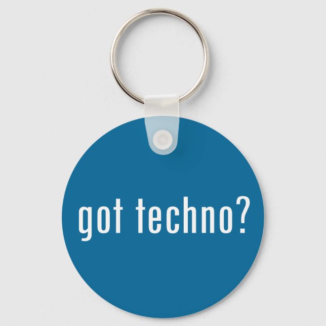 got techno? keychain (Front)
