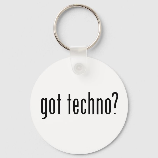 got techno? keychain (Front)