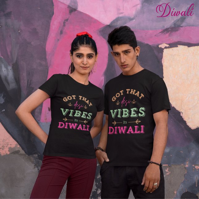 Got that desi vibes its Diwali  T-Shirt (Creator Uploaded)