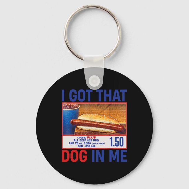 Got That Dog In Me Funny Hotdogs Combo 4th Of July Keychain (Front)