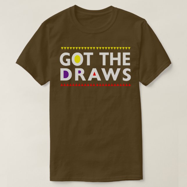 Got The Draws Tote T-Shirt (Design Front)