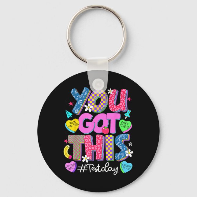 Got This Dont Stress Rock The Test Test Day Keychain (Front)