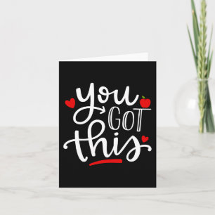 Got This Funny Teacher Student Testing Day Gifts Card