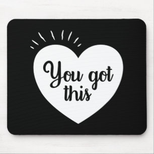 Got This - Motivational Teacher Mouse Pad