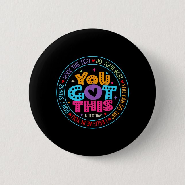 Got This Test Day State Testing Teacher Staar Test 2 Inch Round Button (Front)