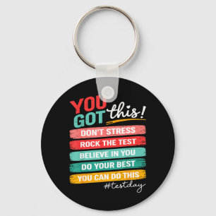 Got This Test Day State Testing Teacher Staar Test Keychain
