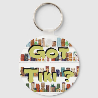 Got Tiki ? Keychain