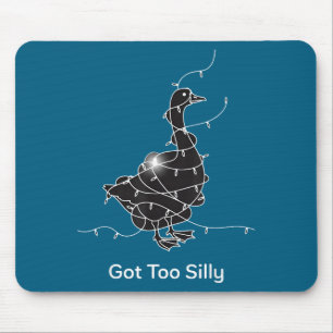 Got Too Silly Goose Lover Illustration Mouse Pad