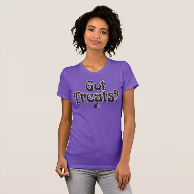 Got Treats? T-Shirt (Front Full)