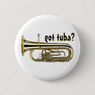 got tuba? 2 inch round button