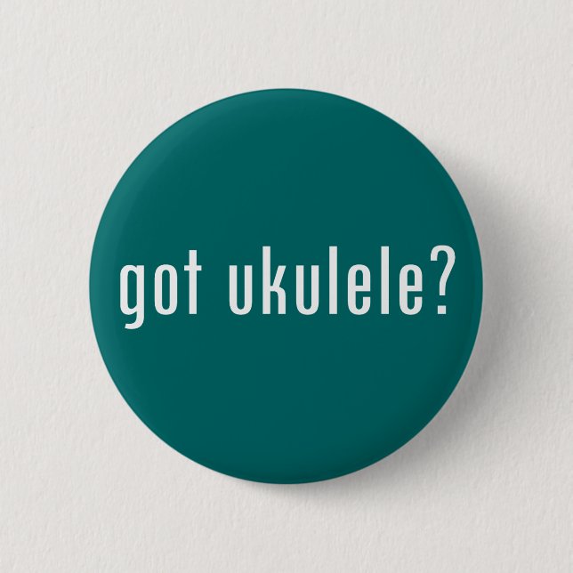 got ukulele? 2 inch round button (Front)