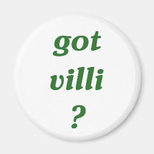 got villi? magnet
