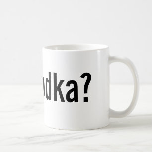 Got Vodka Mug
