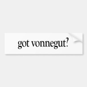 Got Vonnegut Bumper Sticker