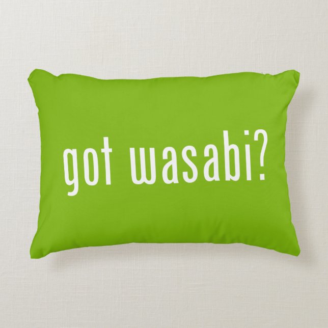 got wasabi? decorative pillow (Front)