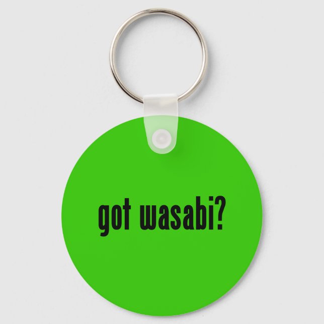 got wasabi? keychain (Front)