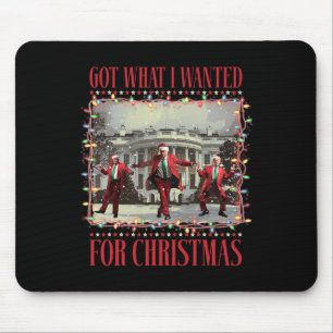 Got What I Wanted For Christmas Santa Funny Trump Mouse Pad