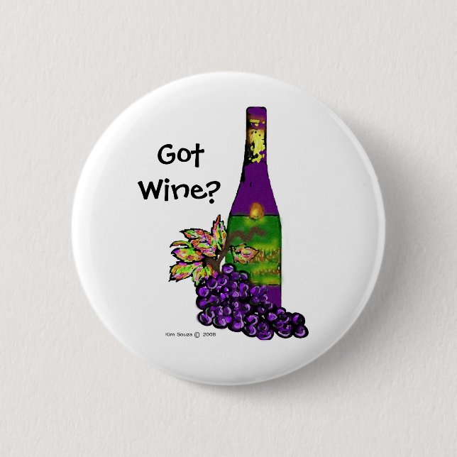 Got Wine?- Button (Front)