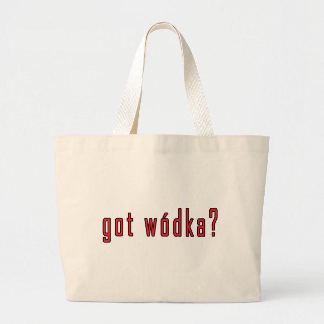 got wodka? large tote bag (Front)