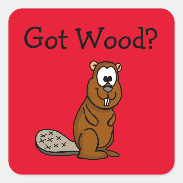 Got Wood? Beaver Sticker (Front)