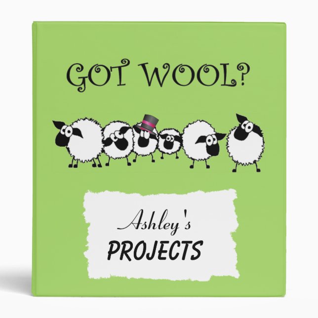 GOT WOOL? Personalized Project Binder (Front)