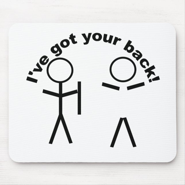 Got your back! mouse pad (Front)