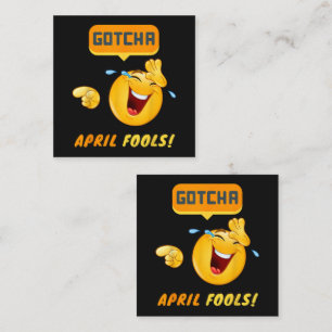 GOTCHA - April Fool's Day Funny Enclosure Card