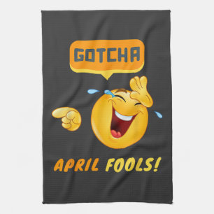 GOTCHA - April Fool's Day Funny Kitchen Towel