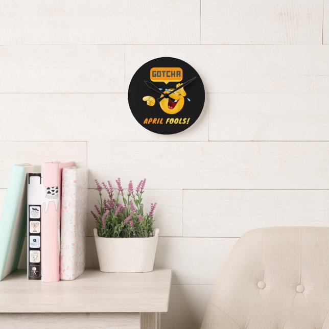 GOTCHA - April Fool's Day Funny Round Clock (Reading Room)