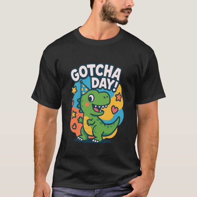 Gotcha Forever Adoption Day Gotcha Day T-Shirt (Front)